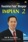.KESALAHAN FATAL DALAM MENGEJAR IMPIAN 2